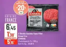 G20 Charal - 2 steaks hachés faux-filet grand cru offre