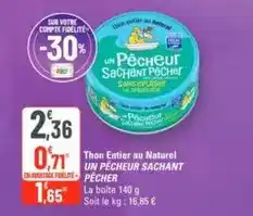 G20 Thon entier au naturel un pecheur sachet offre
