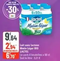 G20 Lactel - lait sans lactose matin léger bio offre