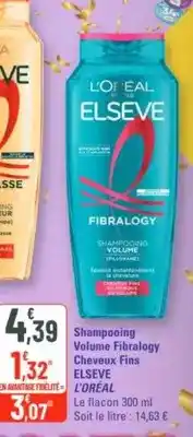 G20 L'oréal - shampooing volume fibralogy cheveux finis offre