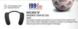 Extra SONY Enceinte tour de cou htan7 offre