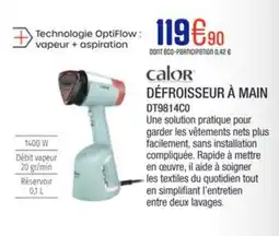 Extra CALOR Défroisseur à main dt9814c0 offre