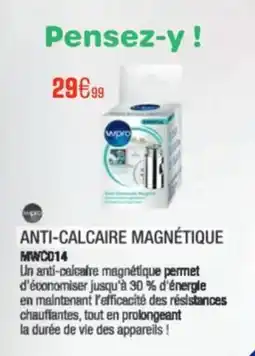 Extra WPRO Anti-calcaire magnétique mwc014 offre
