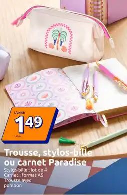 Action Trousse, stylos-bille ou carnet paradise offre
