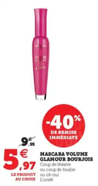 Super U Mascara volume glamour bourjois offre