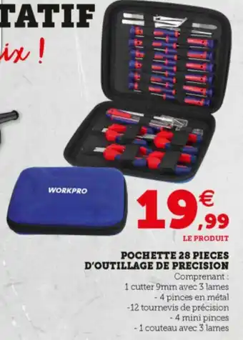 Super U Pochette 28 pieces d'outillage de precision offre