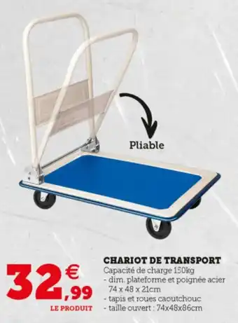 Super U Chariot de transport offre