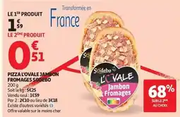 Auchan Supermarché Sodebo - pizza l'ovale jambon fromages offre
