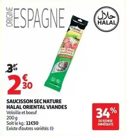 Auchan Supermarché Oriental viandes - saucisson sec nature halal offre