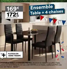 BUT ENSEMBLE TABLE +4 CHAISES PREVELI offre