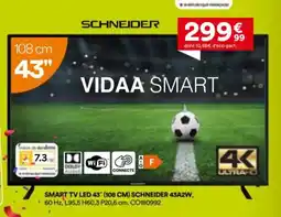 BUT SMART TV LED 43 SCHNEIDER 43A2W offre