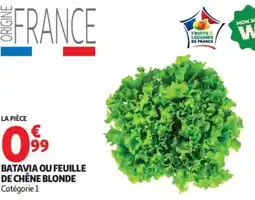 Auchan BATAVIA OU FEUILLE DE CHÊNE BLONDE offre