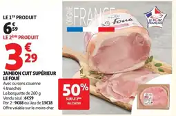 Auchan JAMBON CUIT SUPÉRIEUR LE FOUÉ offre