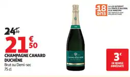 Auchan CHAMPAGNE CANARD DUCHÊNE offre