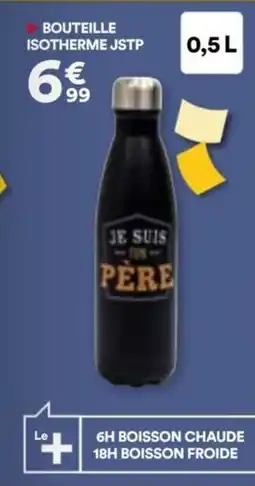 BUT BOUTEILLE ISOTHERME JSTP offre