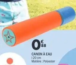 La Foir'Fouille CANON À EAU 120 cm offre