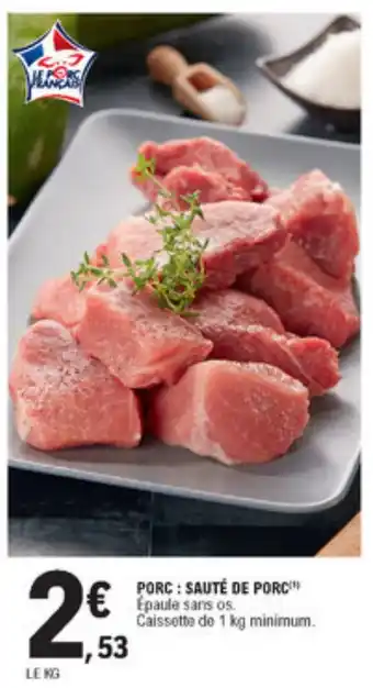 E.Leclerc Porc : sauté de porc offre