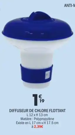 La Foir'Fouille DIFFUSEUR DE CHLORE FLOTTANT offre