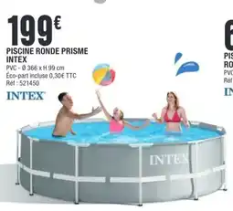La Foir'Fouille PISCINE RONDE PRISME INTEX offre