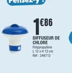 La Foir'Fouille DIFFUSEUR DE CHLORE offre