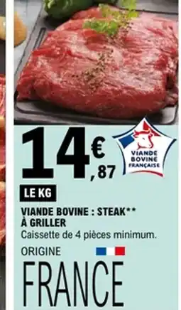 E.Leclerc Viande bovine: steak à griller offre