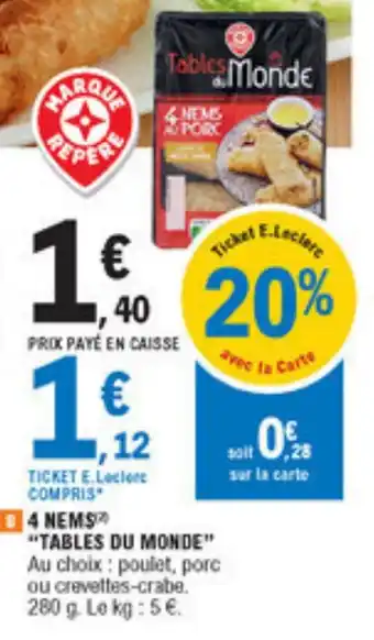 E.Leclerc 4 nems "tables du monde" offre