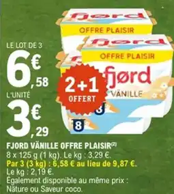 E.Leclerc FJORD Vänille offre plaisir offre