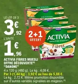 E.Leclerc DANONE Activia fibres muesli offre découverte offre