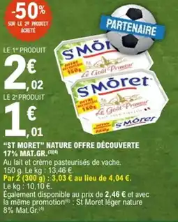 E.Leclerc ST MORET Nature offre découverte 17% mat.gr offre
