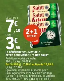 E.Leclerc SAINT AGUR Le généreux 33% mat.gr.14 offre gourmande offre