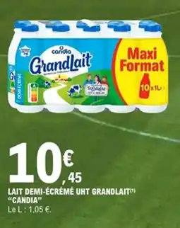 E.Leclerc CANDIA Lait demi-écrémé uht grandlait offre