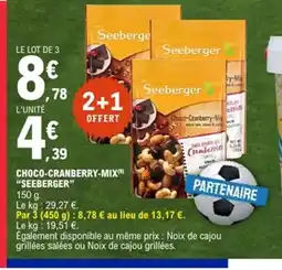E.Leclerc SEEBERGER Choco-cranberry-mix offre