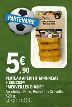 E.Leclerc MERVEILLES D'ASIE Plateau apéritif mini-nems + sauces offre
