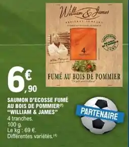 E.Leclerc WILLIAM & JAMES Saumon d'ecosse fumé au bois de pommier offre