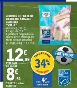 E.Leclerc COSTA 4 cœurs de filets de offre