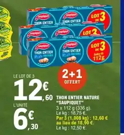E.Leclerc SAUPIQUET Thon entier nature offre