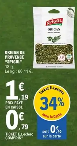 E.Leclerc SPIGOL Origan de provence offre