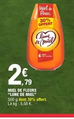 E.Leclerc LUNE DE MIEL Miel de fleurs offre