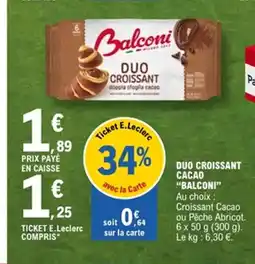 E.Leclerc BALCONI Duo croissant cacao offre