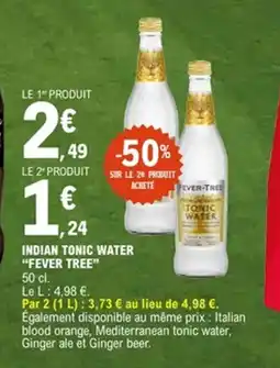 E.Leclerc FEVER TREE Indian tonic water offre