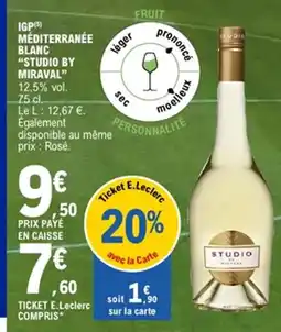 E.Leclerc STUDIO BY MIRAVAL Igp méditerranée blanc offre