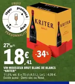 E.Leclerc KRITER Vin mousseux brut blanc de blancs offre