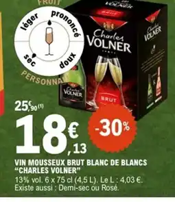E.Leclerc CHARLES VOLNER Vin mousseux brut blanc de blancs offre