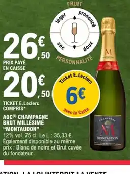 E.Leclerc MONTAUDON Aoc champagne brut millésimé offre