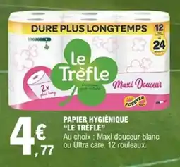 E.Leclerc LE TRÈFLE Papier hygiènique offre