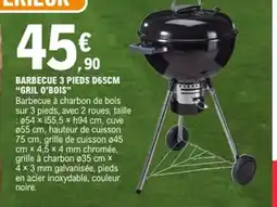 E.Leclerc GRIL O'BOIS Barbecue 3 pieds offre