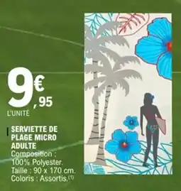 E.Leclerc Serviette de plage micro adulte offre