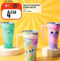 La Foir'Fouille MUG DE TRANSPORT KAWAII offre