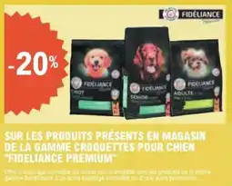E.Leclerc Jardi SUR LES PRODUITS PRÉSENTS EN MAGASIN DE LA GAMME CROQUETTES POUR CHIEN FIDELIANCE PREMIUM offre