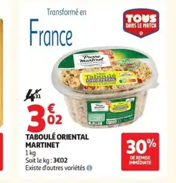 Auchan ORIENTAL MARTINET Taboulé offre